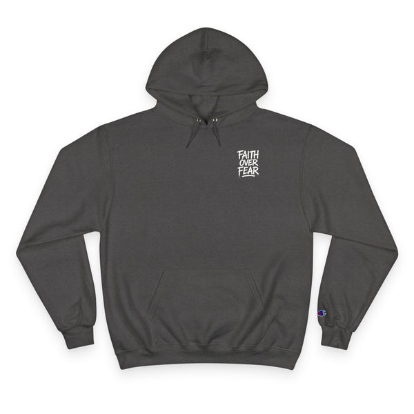 Faith Over Fear Hoodie — Inspirational Graphic Champion Hoodie