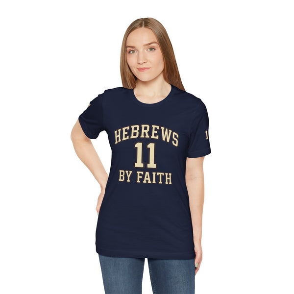 Hebrews 11 'By Faith' Christian T-Shirt — Inspirational Faith Tee