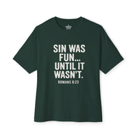 Load image into Gallery viewer, SIN WAS FUN… UNTIL IT WASN’T – Oversized Boxy Tee
