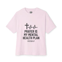 Load image into Gallery viewer, Christian Faith Unisex Oversized Tee - &#39;Prayer Is My Mental Health Plan&#39;
