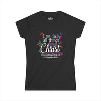 Load image into Gallery viewer, CAN DO ALL THINGS THROUGH CHRIST – Women’s Softstyle T-Shirt
