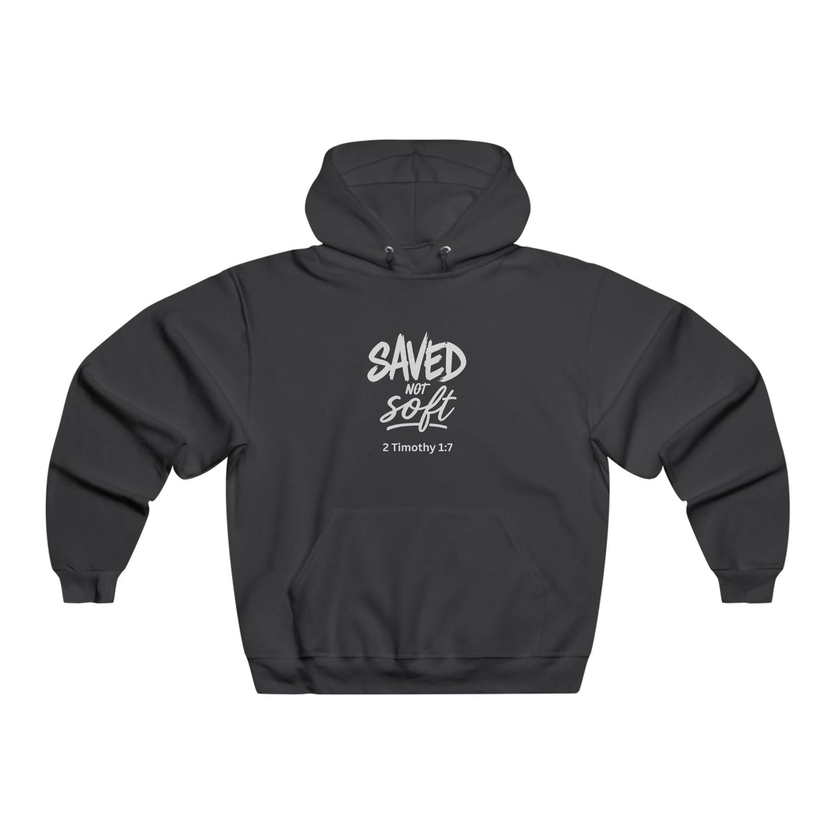SAVED NOT SOFT – Men’s NuBlend® Hoodie