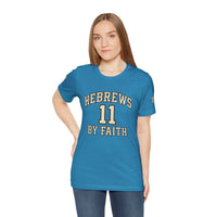 Load image into Gallery viewer, Hebrews 11 'By Faith' Christian T-Shirt — Inspirational Faith Tee