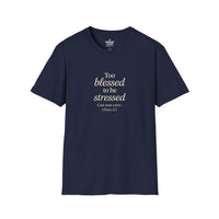 Load image into Gallery viewer, Too Blessed to Be Stressed Women's Tee - 1 Peter 5:7