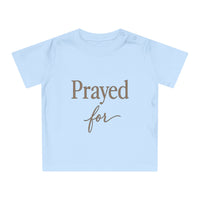 Prayed For Baby Tee — Christian Infant Shirt | Spiritual Newborn Gift