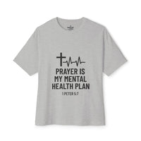 Load image into Gallery viewer, Christian Faith Unisex Oversized Tee - &#39;Prayer Is My Mental Health Plan&#39;
