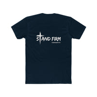 Load image into Gallery viewer, STAND FIRM Men’s T-Shirt - 1 Corinthians 16:13