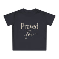 Prayed For Baby Tee — Christian Infant Shirt | Spiritual Newborn Gift