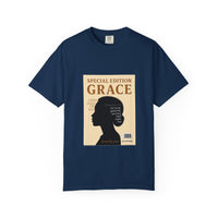 Load image into Gallery viewer, GRACE Looks Good On You, Women’s Garment-Dyed T-Shirt