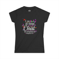 Load image into Gallery viewer, CAN DO ALL THINGS THROUGH CHRIST – Women’s Softstyle T-Shirt