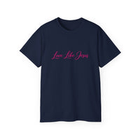 Load image into Gallery viewer, Women’s “Love Like Jesus” T-Shirt – Minimal Christian Graphic Tee