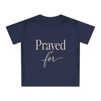 Prayed For Baby Tee — Christian Infant Shirt | Spiritual Newborn Gift