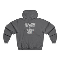 Load image into Gallery viewer, UNFOLLOWED THE WORLD – FOLLOWED JESUS, Men’s Hoodie
