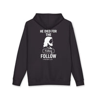 HE DIED FOR THE FOLLOW – Men’s Christian Hoodie