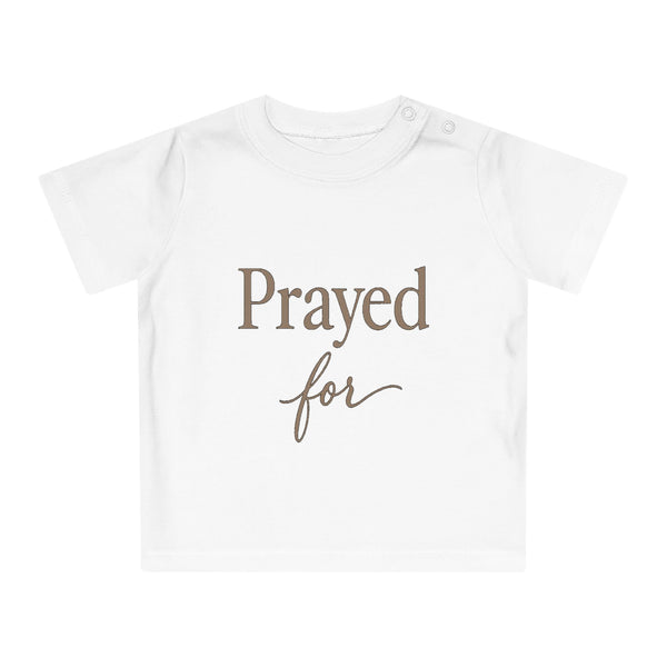 Prayed For Baby Tee — Christian Infant Shirt | Spiritual Newborn Gift