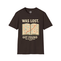 Load image into Gallery viewer, WAS LOST – GOT FOUND – NO GPS NEEDED (Luke 15) Unisex T-Shirt
